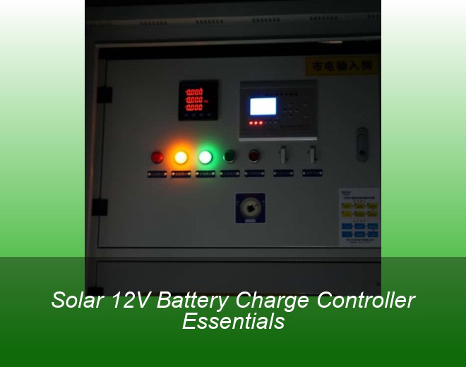 Solar 12V Battery Charge Controller Essentials
